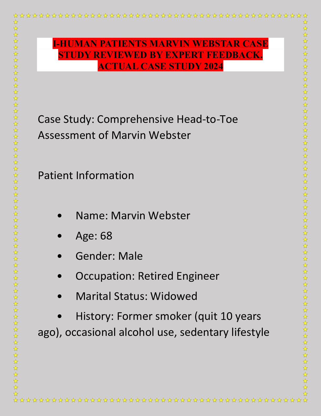 Preview of I-HUMAN PATIENTS MARVIN WEBSTAR CASE STUDY REVIEWED BY EXPERT FEEDBACK. ACTUAL CASE STUDY 2024