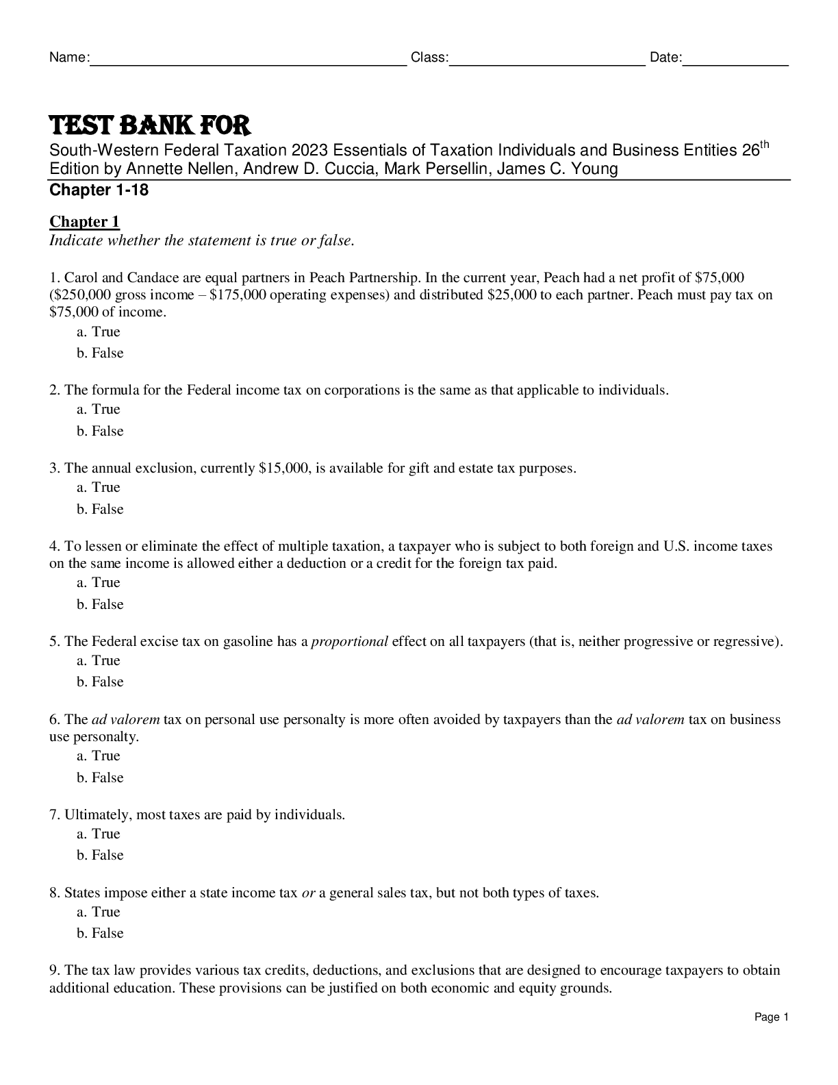 Recommended document preview for Test Bank For South-Western Federal Taxation 2023 Essentials of Taxation Individuals and Business Entities 26th Edition by Annette Nellen, Andrew D. Cuccia, Mark Persellin, James C. Young Chapter 1-18