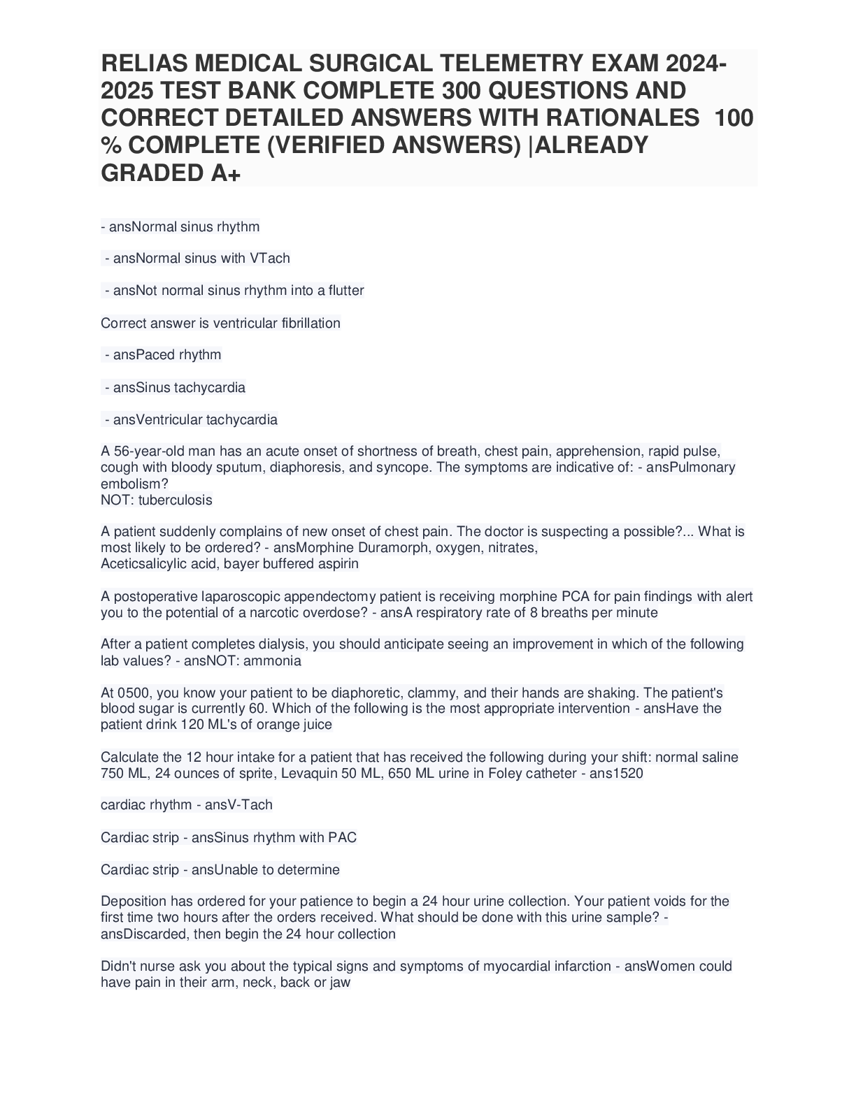 Recommended document preview for RELIAS MEDICAL SURGICAL TELEMETRY EXAM 2024- 2025 TEST BANK COMPLETE 300 QUESTIONS AND CORRECT DETAILED ANSWERS WITH RATIONALES 100 % COMPLETE (VERIFIED ANSWERS) ALREADY GRADED A+