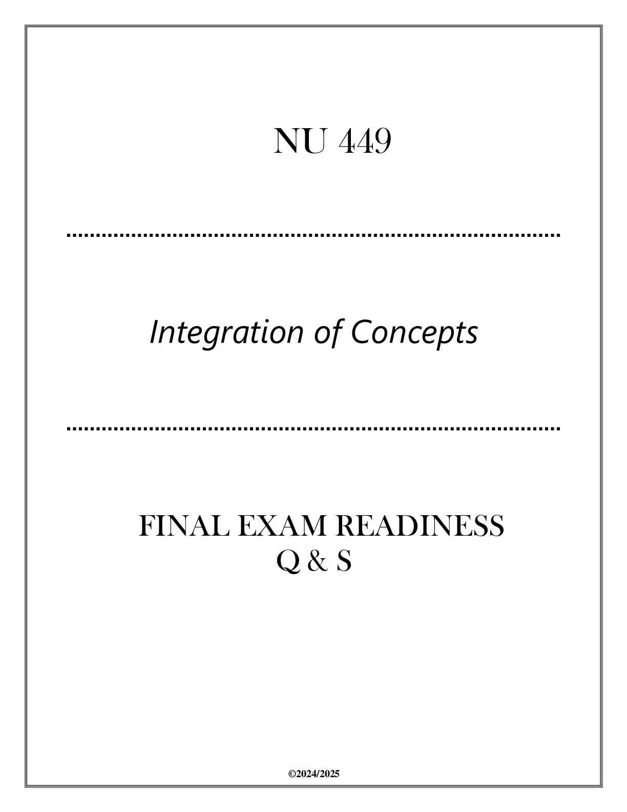 Preview image for NU 449 (Integration of Concepts) Final Exam Readiness Q & S 2024