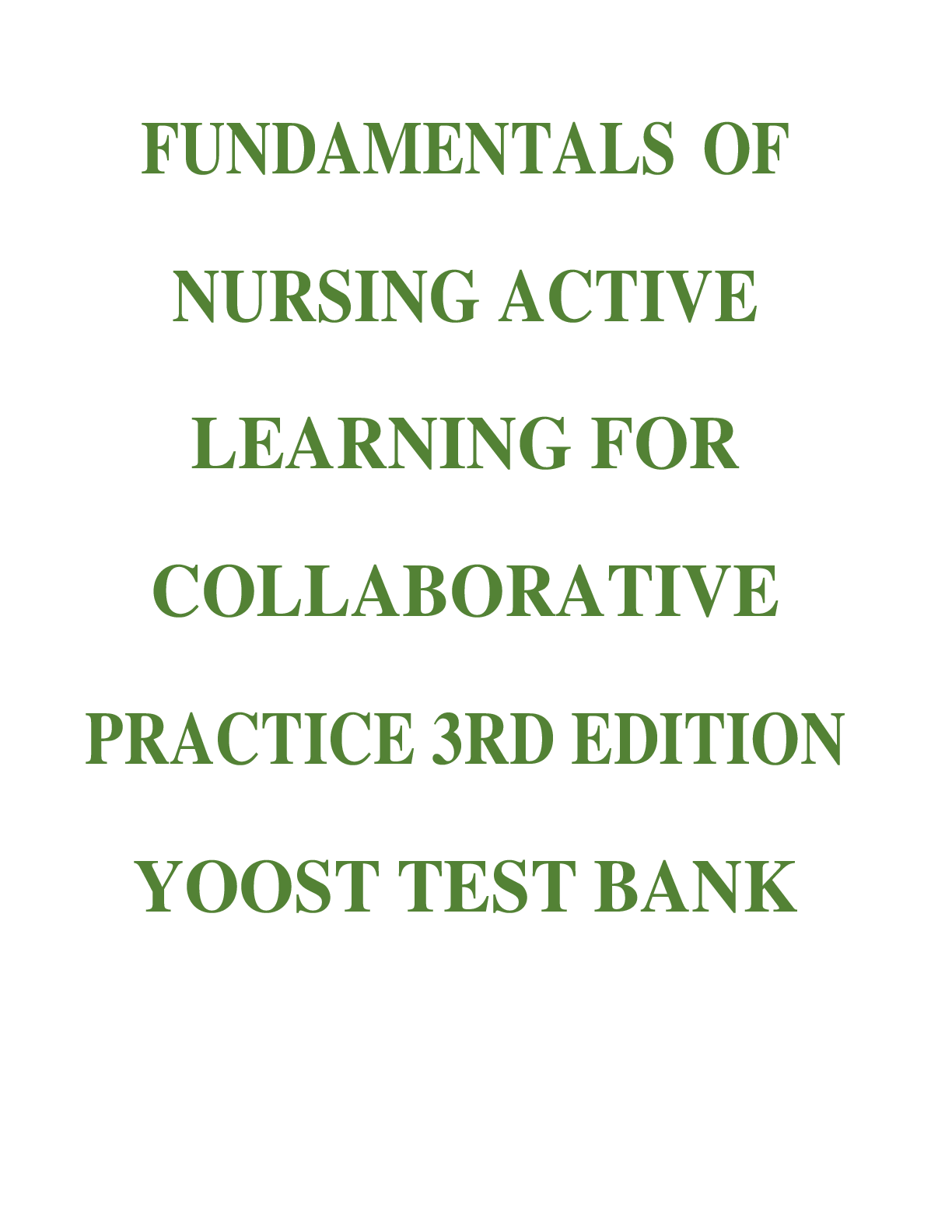 Preview image for Test Bank for Fundamentals of Nursing Active Learning for Collaborative Practice 3rd Edition Yoost