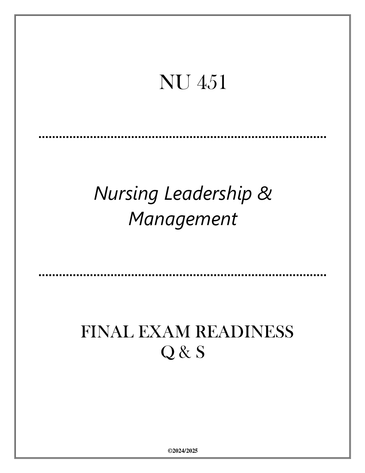 Preview image for NU 451 (Nursing Leadership & Management) Final Exam Readiness Q & S 2024