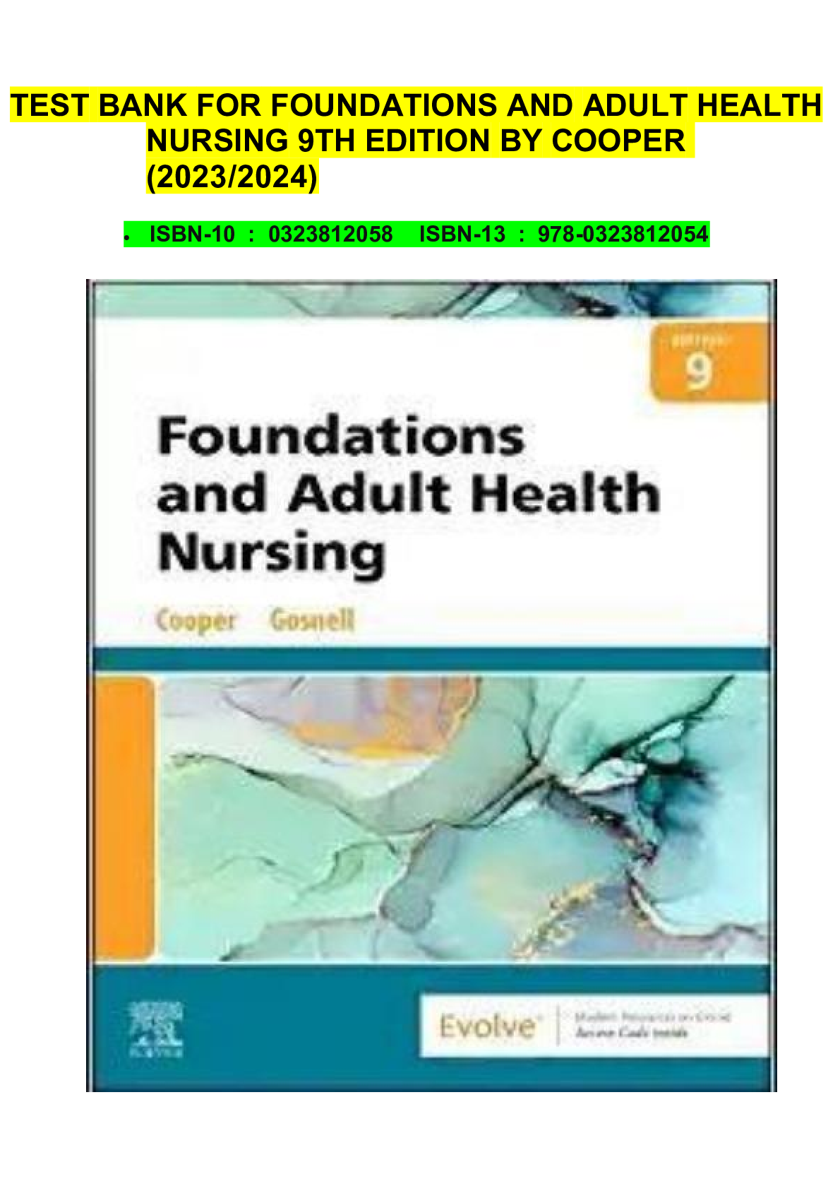 Preview of TEST BANK for Foundations and Adult Health Nursing by Kim Cooper, Kelly Gosnell