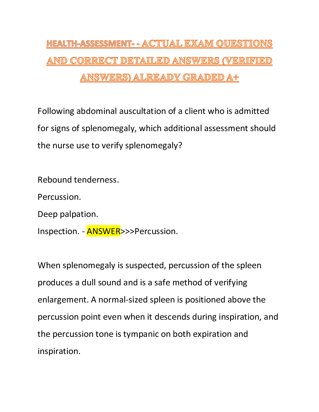 Preview of HEALTH ASSESSMENT ACTUAL EXAM QUESTIONS AND CORRECT DETAILED ANSWERS