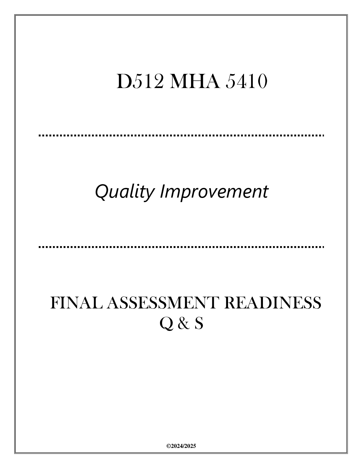 Preview image for D512 MHA 5410(Quality Improvement) FA Readiness Q & S 2024
