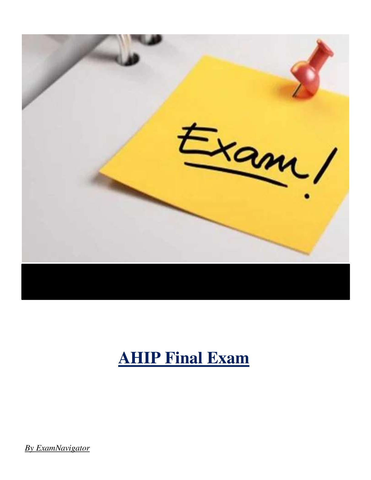2025 AHIP Final Exam New Full Questions and Answers ( Included ) 100% Correct