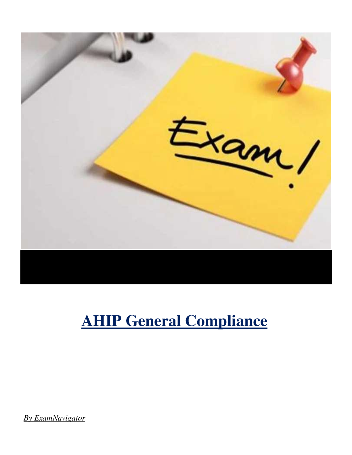 2025 AHIP General Compliance New Full Questions and Answers ( Included ) 100% Correct