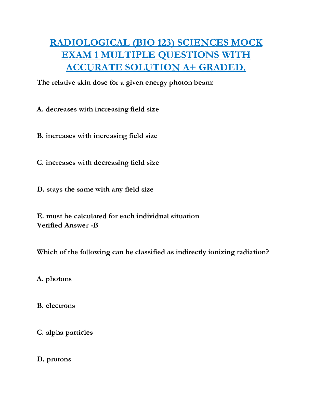 Recommended document preview for RADIOLOGICAL (BIO 123) SCIENCES MOCK  EXAM 1 MULTIPLE QUESTIONS WITH  ACCURATE SOLUTION A+ GRADED.