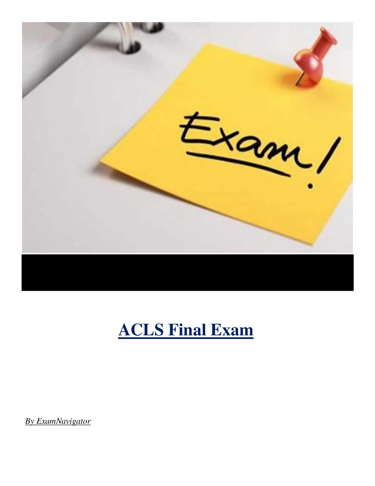 ACLS Final Exam ( Latest 2024 / 2025 ) Actual Questions and Answers 100% Correct