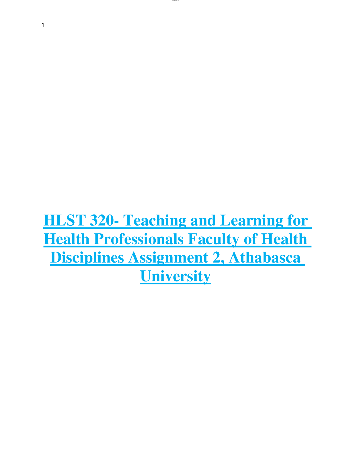 Preview of HLST 320- Teaching and Learning for  Health Professionals Faculty of Health  Disciplines A