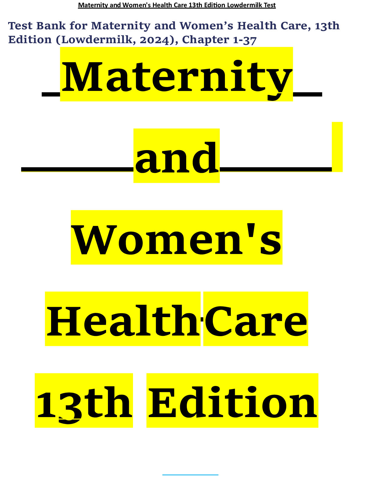 Preview image for Test Bank for Maternity and Women’s Health Care, 13th Edition (Lowdermilk, 2024), Chapter 1-37