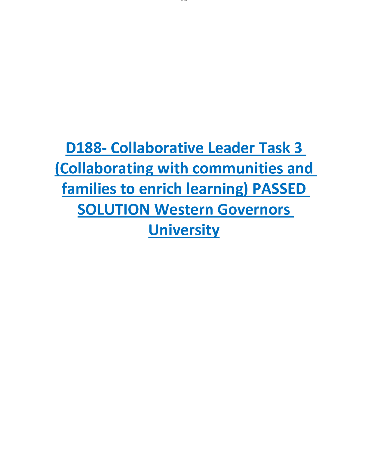 D188- Collaborative Leader Task 3  (Collaborating with communities and  families to enrich learning) PASSED  SOLUTION Western Governors  University