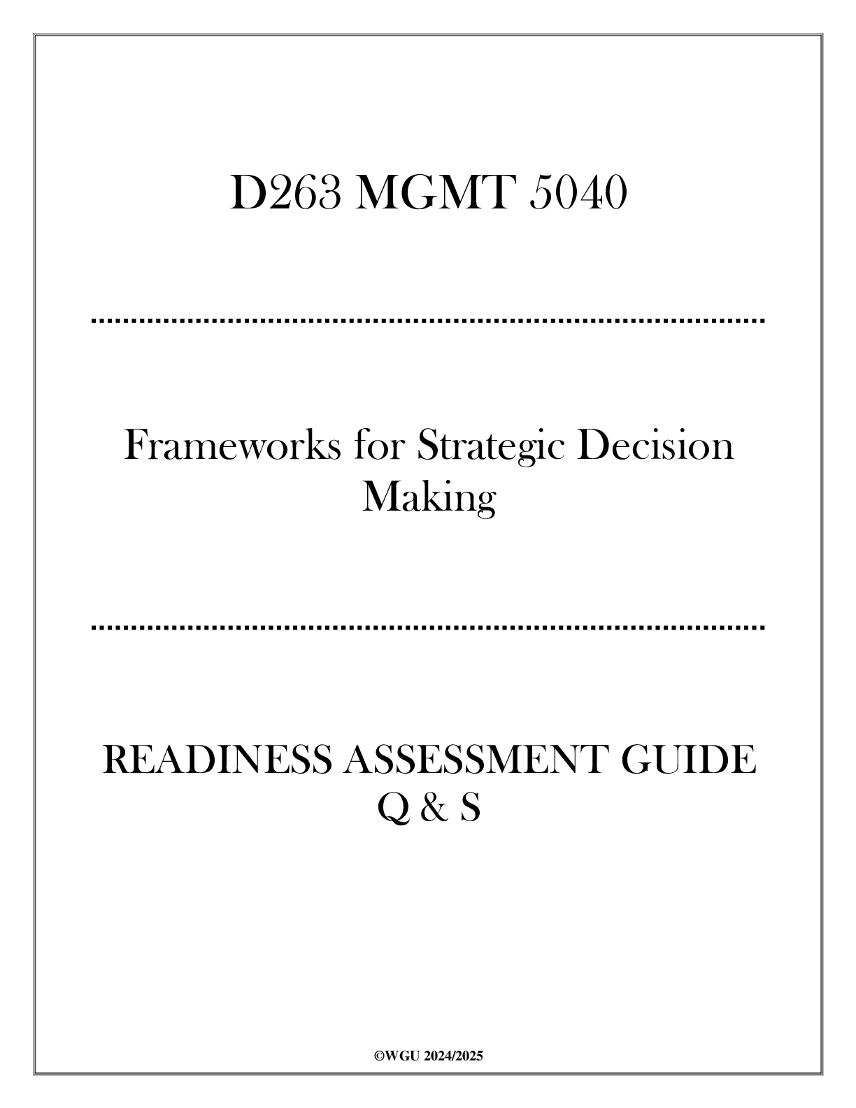 Preview image for (WGU D263) MGMT 5040 Frameworks for Strategic Decision Making - Readiness Assessment Guide Q & S 20242025