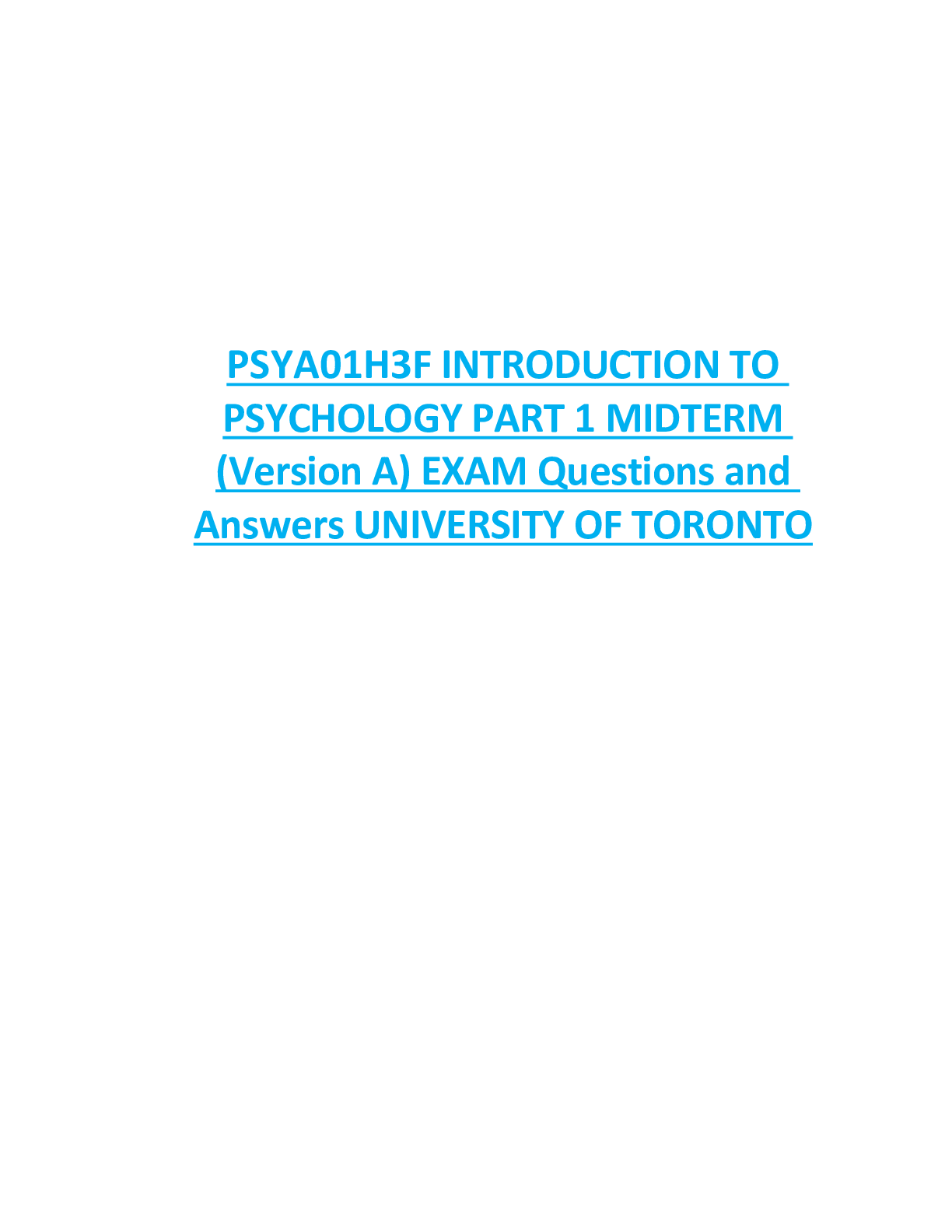PSYA01H3F INTRODUCTION TO  PSYCHOLOGY PART 1 MIDTERM  (Version A) EXAM Questions and  Answers UNIVERSITY OF TORONTO