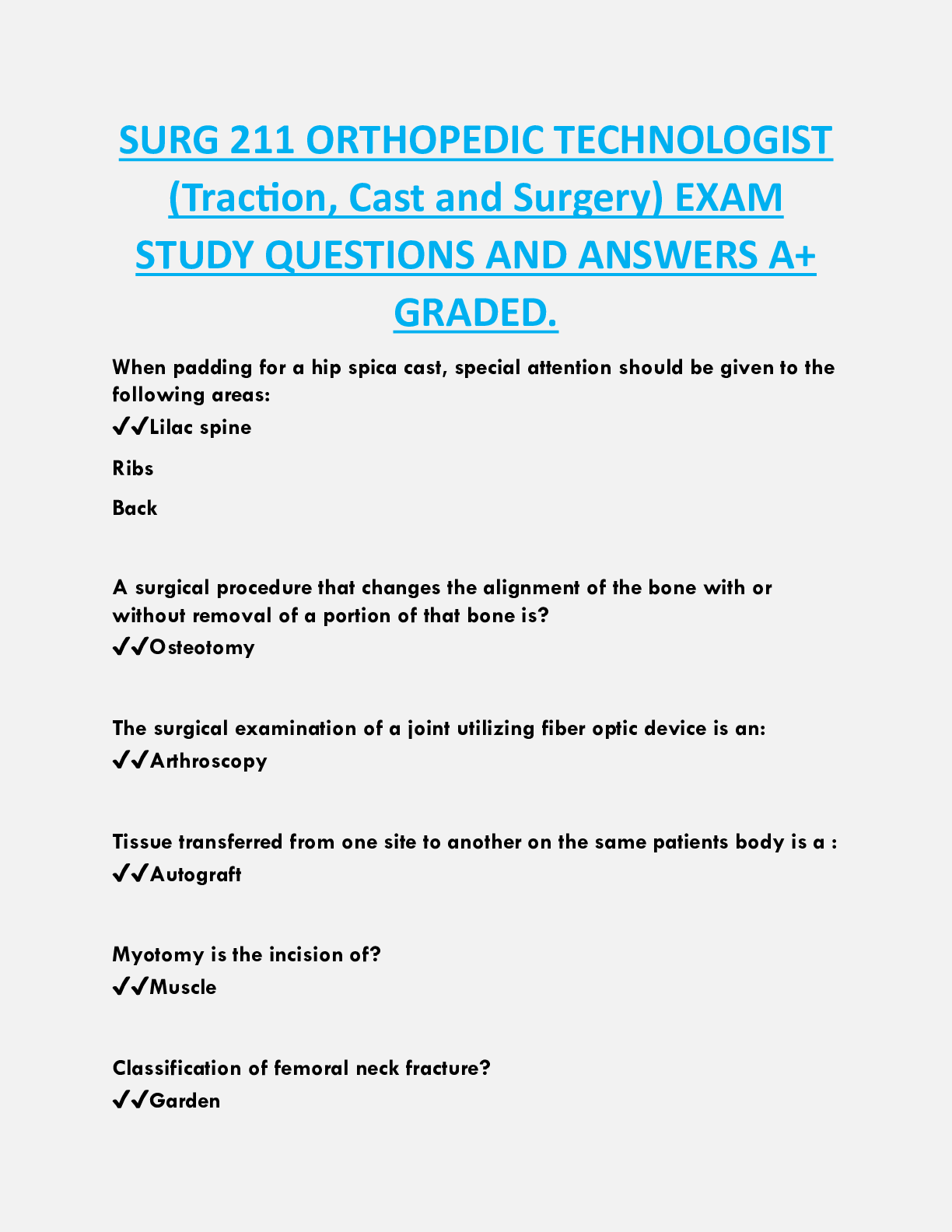 SURG 211 ORTHOPEDIC TECHNOLOGIST  (Traction, Cast and Surgery) EXAM  STUDY QUESTIONS AND ANSWERS A+  GRADED.