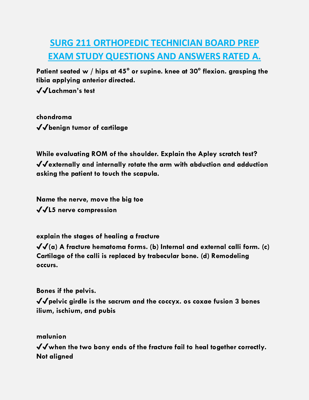 SURG 211 ORTHOPEDIC TECHNICIAN BOARD PREP  EXAM STUDY QUESTIONS AND ANSWERS RATED A.