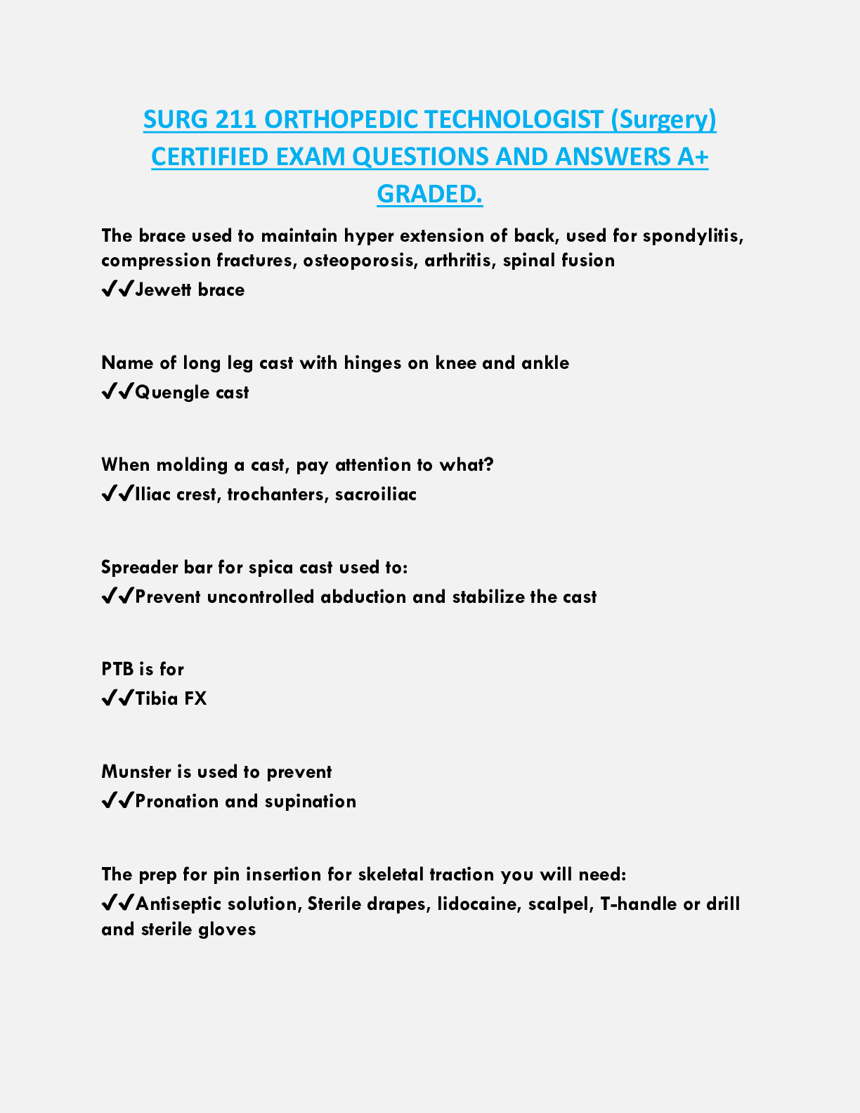 SURG 211 ORTHOPEDIC TECHNOLOGIST (Surgery)  CERTIFIED EXAM QUESTIONS AND ANSWERS A+  GRADED.