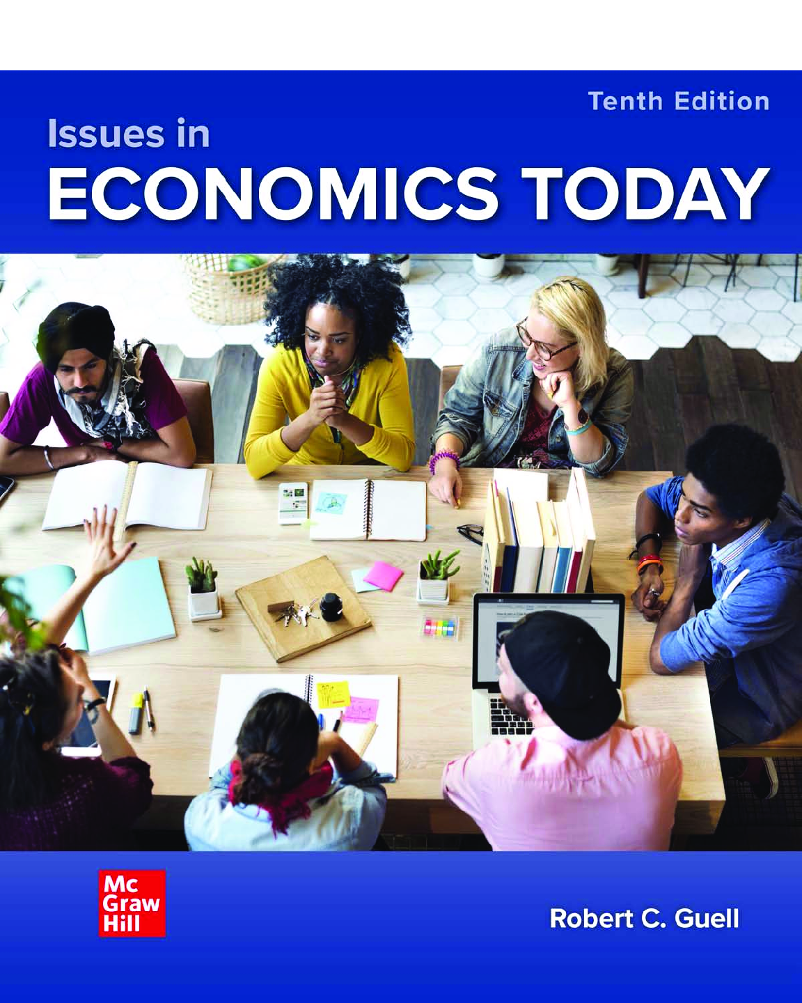 eBook [PDF] Issues in Economics Today 10th Edition By Robert Guell
