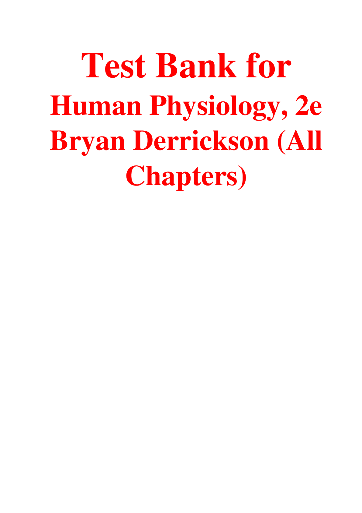 Preview of Test Bank For Human Physiology 2nd Edition By Bryan Derrickson