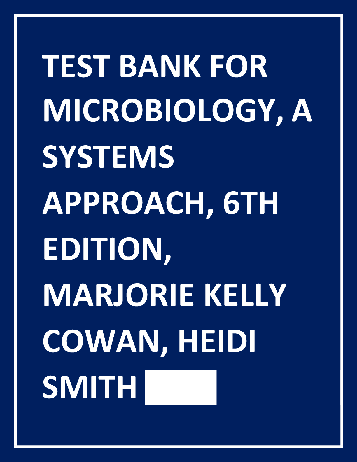 Preview image for TEST BANK FOR  MICROBIOLOGY, A  SYSTEMS  APPROACH, 6TH  EDITION,  MARJORIE KELLY  COWAN, HEIDI  SMITH