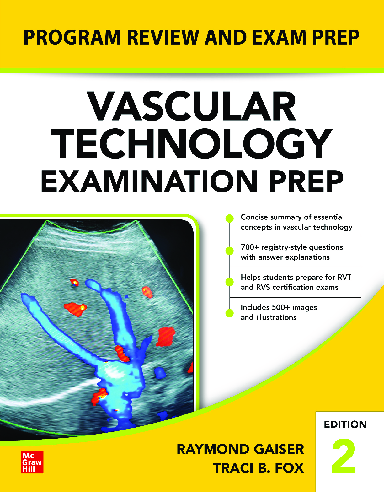 Preview of Vascular Technology Examination PREP 2nd Edition By  Raymond Gaiser, Traci Fox