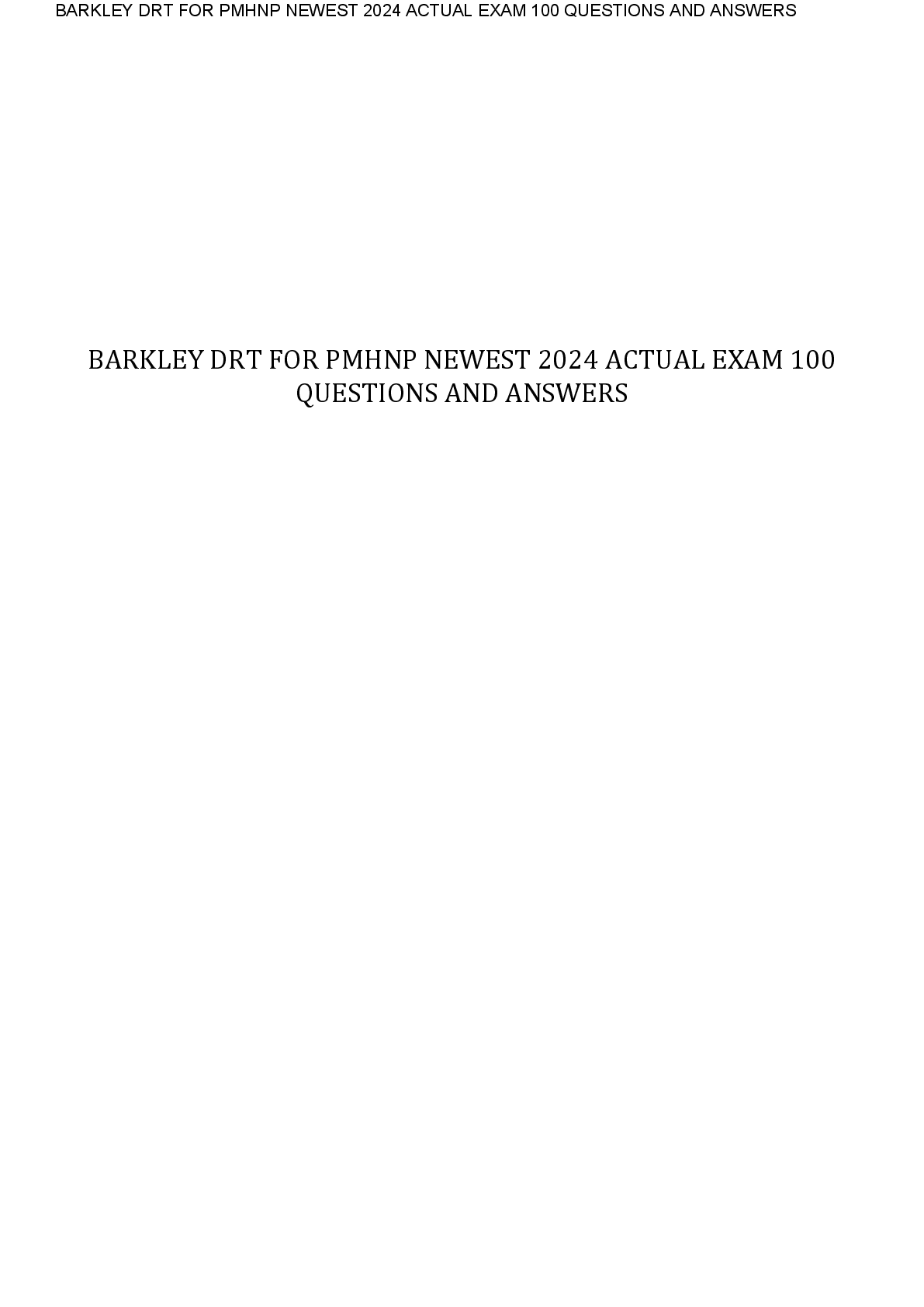 Preview image for BARKLEY DRT FOR PMHNP NEWEST 2024 ACTUAL EXAM 100 QUESTIONS AND ANSWERS! 100% CORRECT ANSWERS
