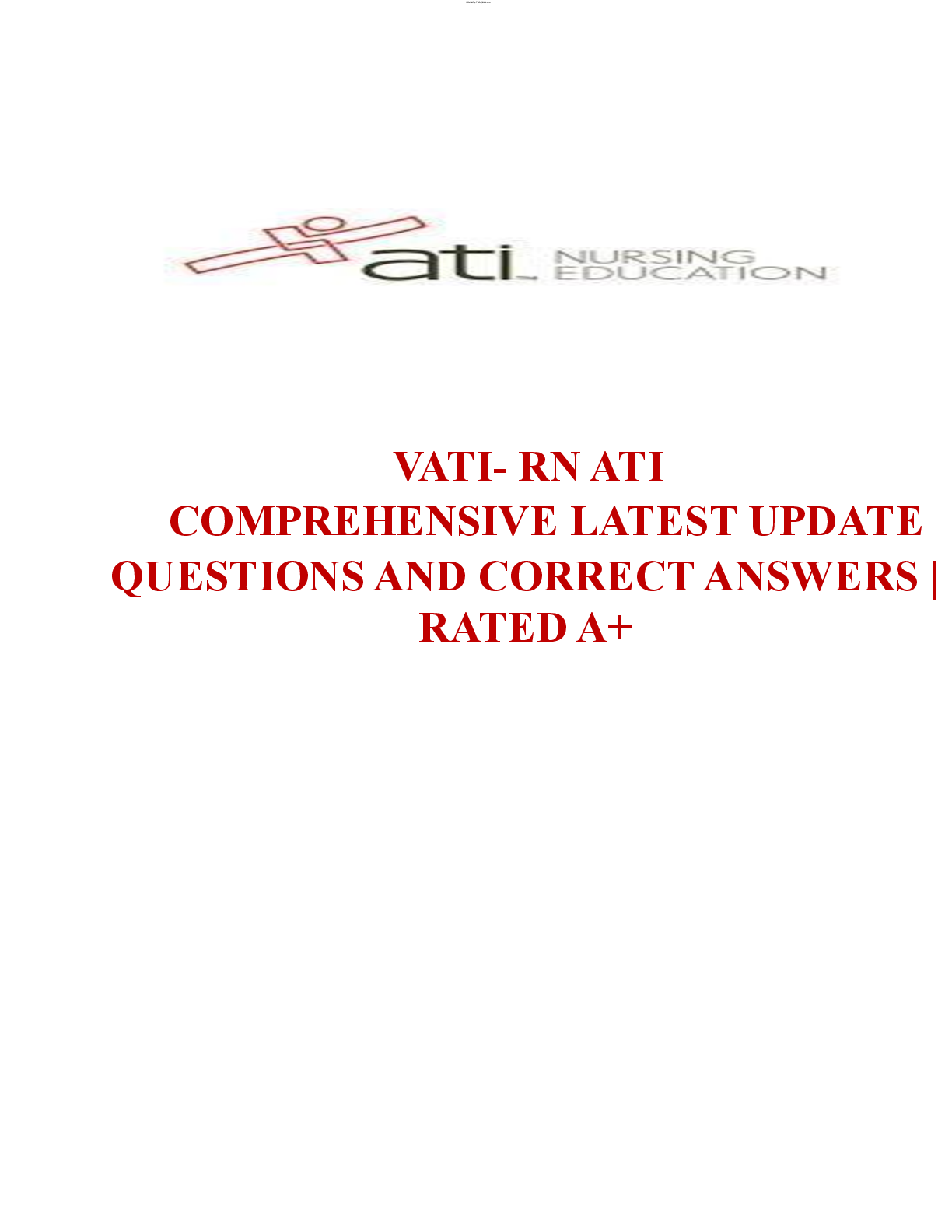 Preview image for VATI- RN ATI COMPREHENSIVE LATEST UPDATE QUESTIONS AND CORRECT ANSWERS RATED A+.