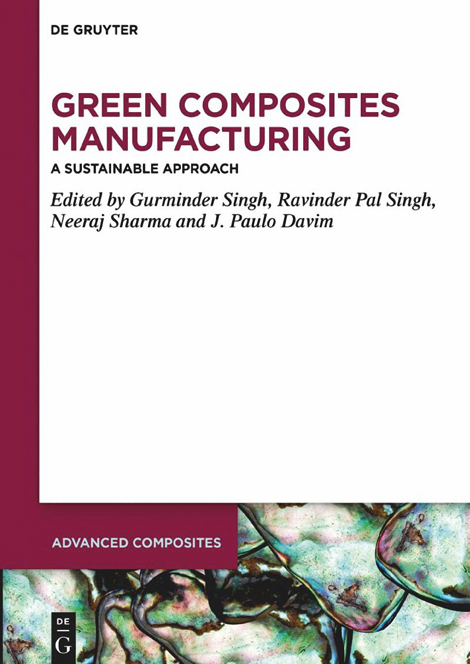 Preview of eBook Green Composites Manufacturing  Vol 19 By Singh G., Singh R.P., Sharma N., Davim P