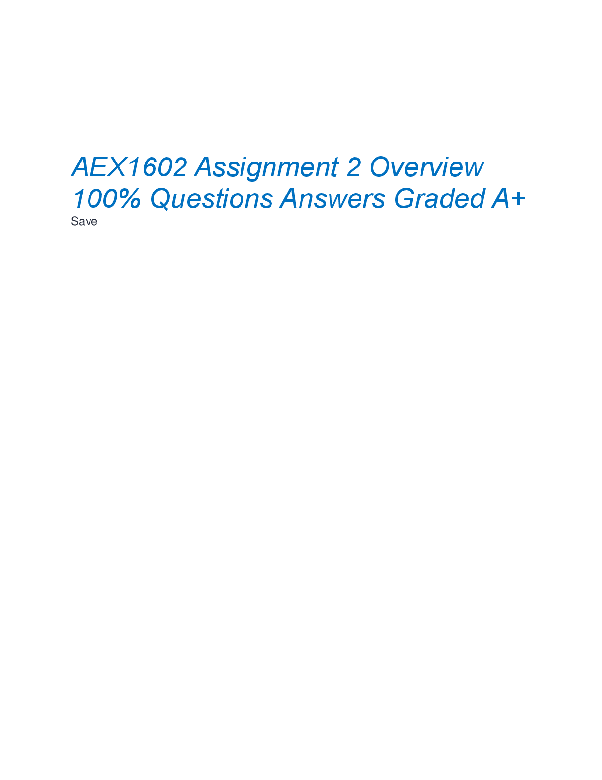 Preview of AEX1602 Assignment 2 Overview  100% Questions Answers Graded A+
