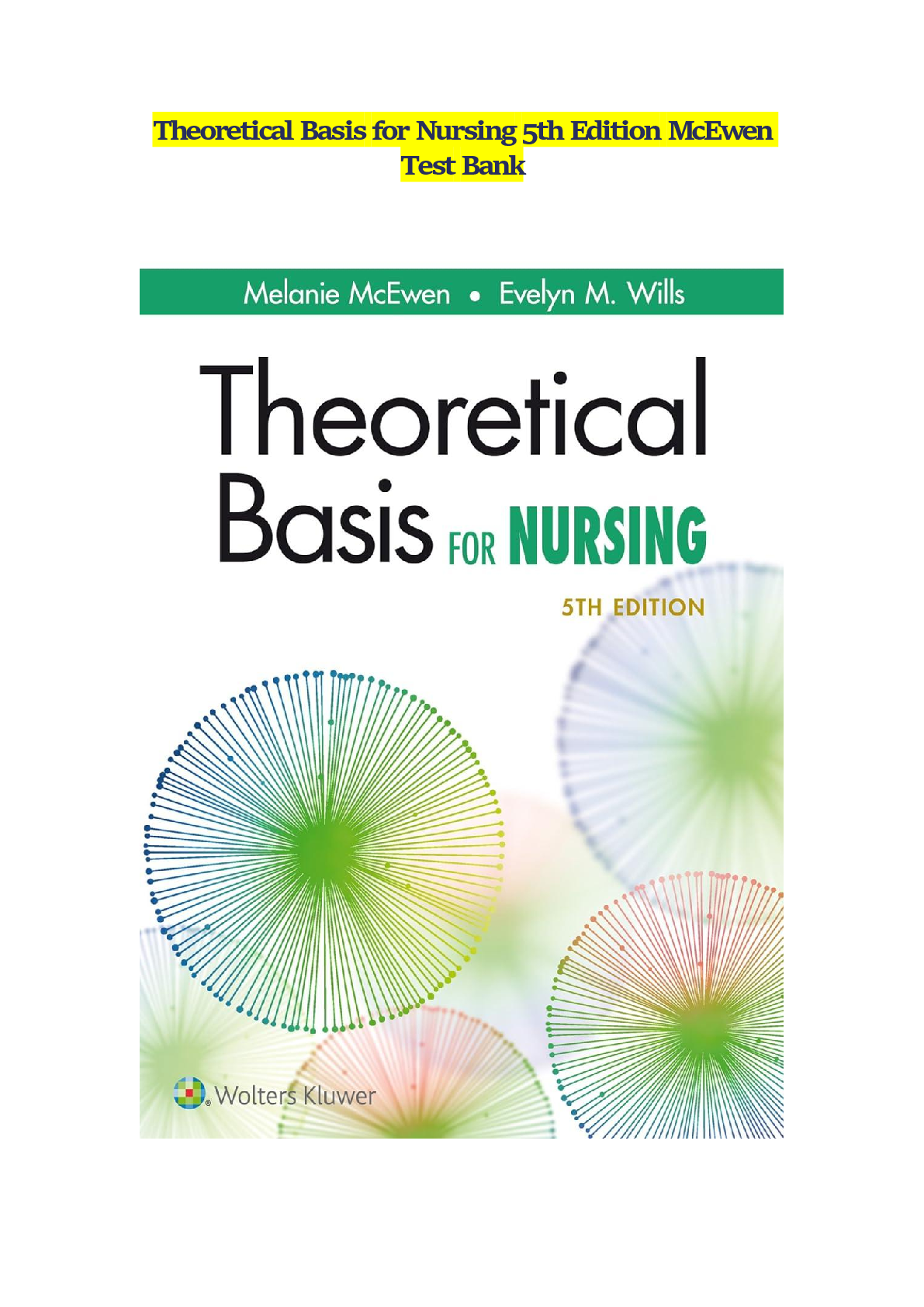 Test Bank for Theoretical Basis for Nursing 5th edition by Mcewen test bank A+