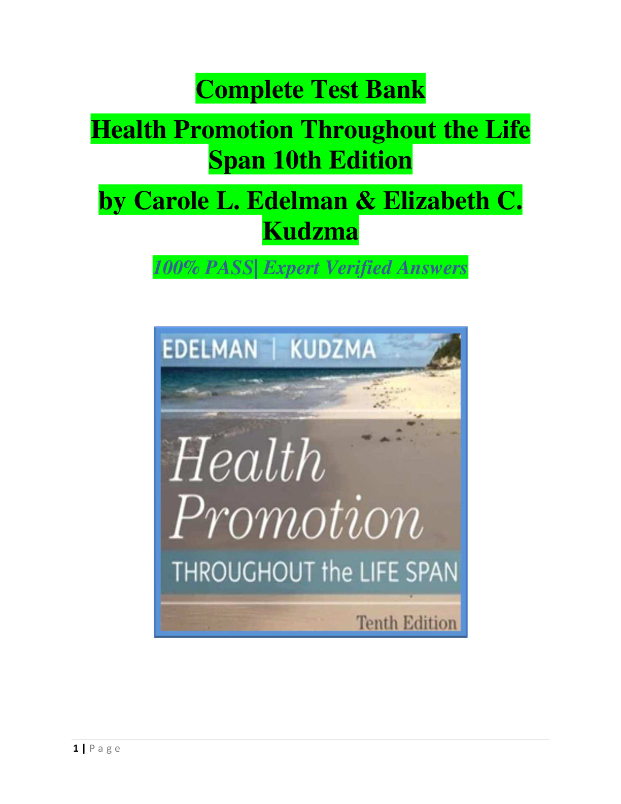 Test Bank Health Promotion Throughout the Life Span 10th Edition by Carole L. Edelman & Elizabeth C. Kudzma 100% PASS A+
