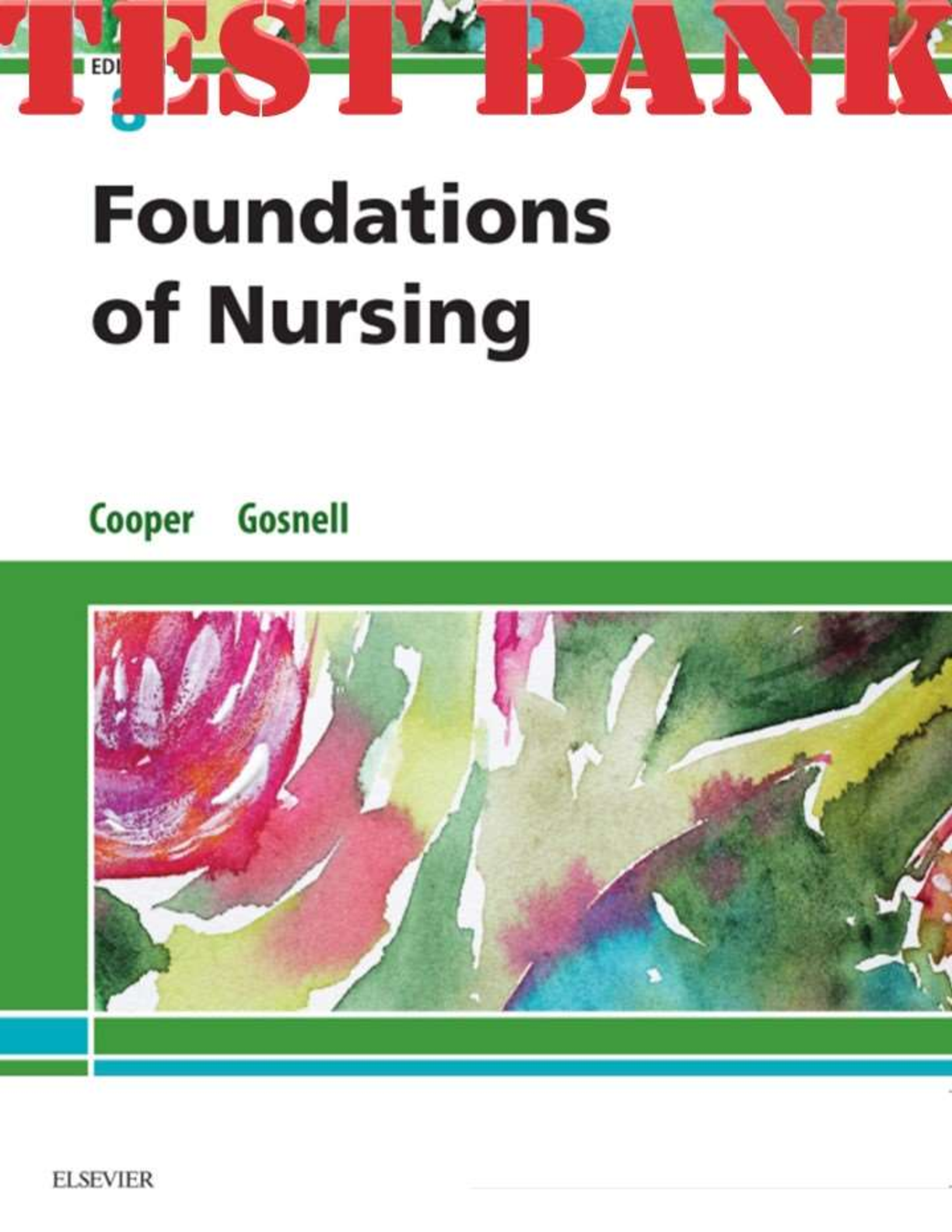 Preview image for Foundations Of Nursing 8th Edition By Cooper, Gosnell TEST BANK