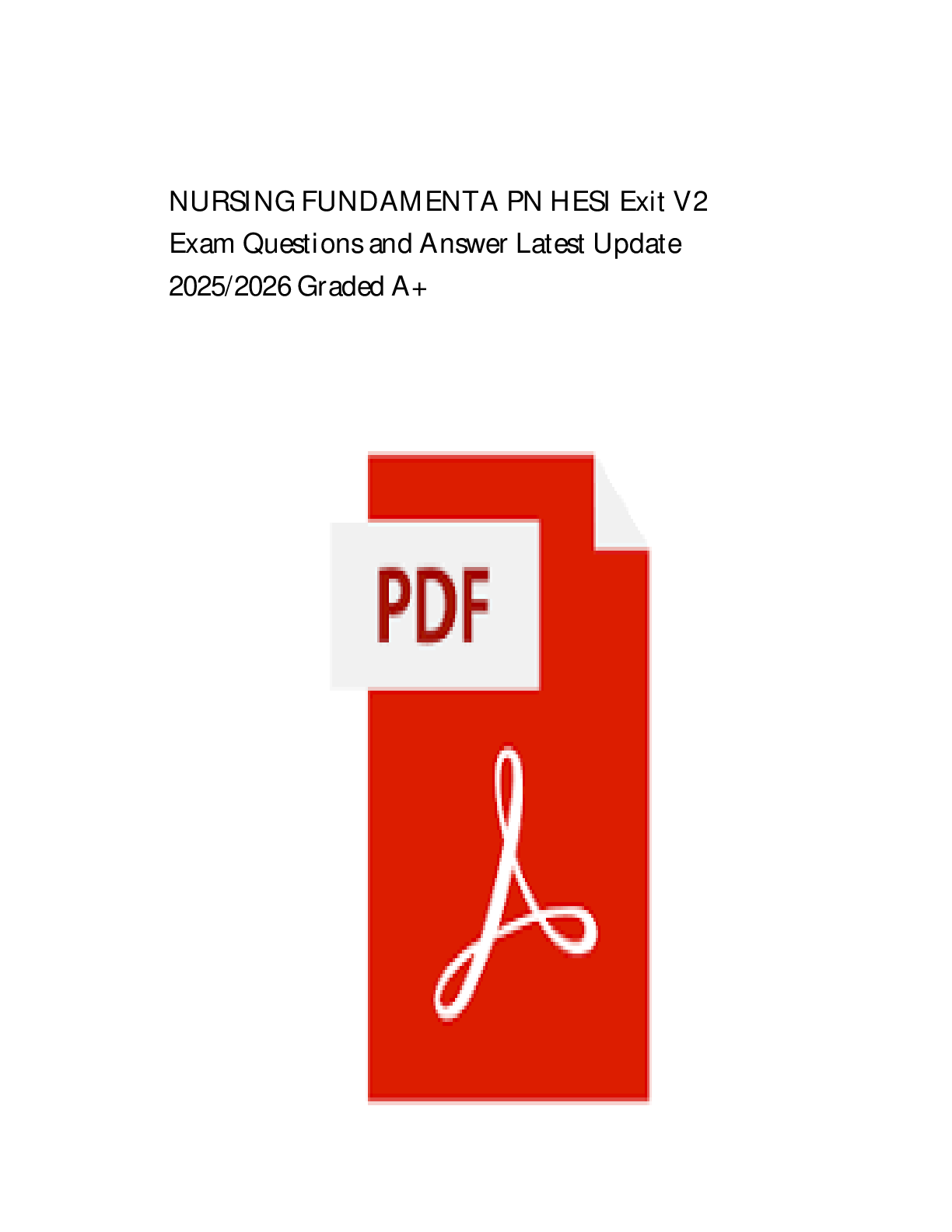 Preview image for HESI PN EXIT EXAM V2 140 QUESTIONS WITH 100% CORRECT ANSWERS/A+ GRADE