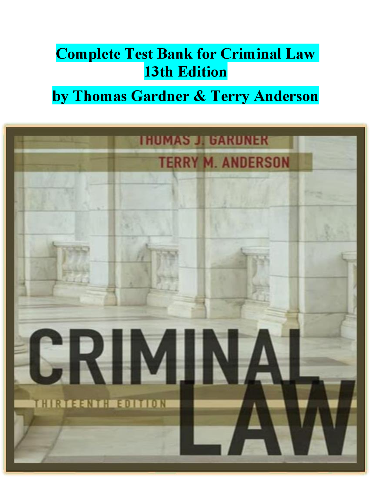 Preview image for Test Bank for Criminal Law 13th Edition by Thomas Gardner & Terry Anderson