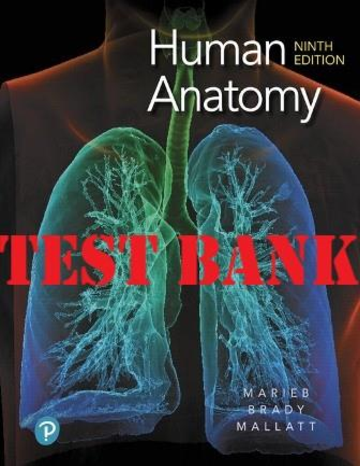 Preview of Human Anatomy 9th Edition By Marieb, Brady, Mallat TEST BANK