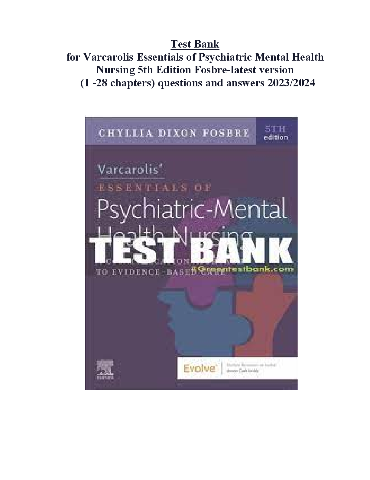 Preview image for Test Bank for Varcarolis Essentials of Psychiatric Mental Health Nursing 5th Edition Fosbre-latest version (1 -28 chapters) questions and answers 2023/2024