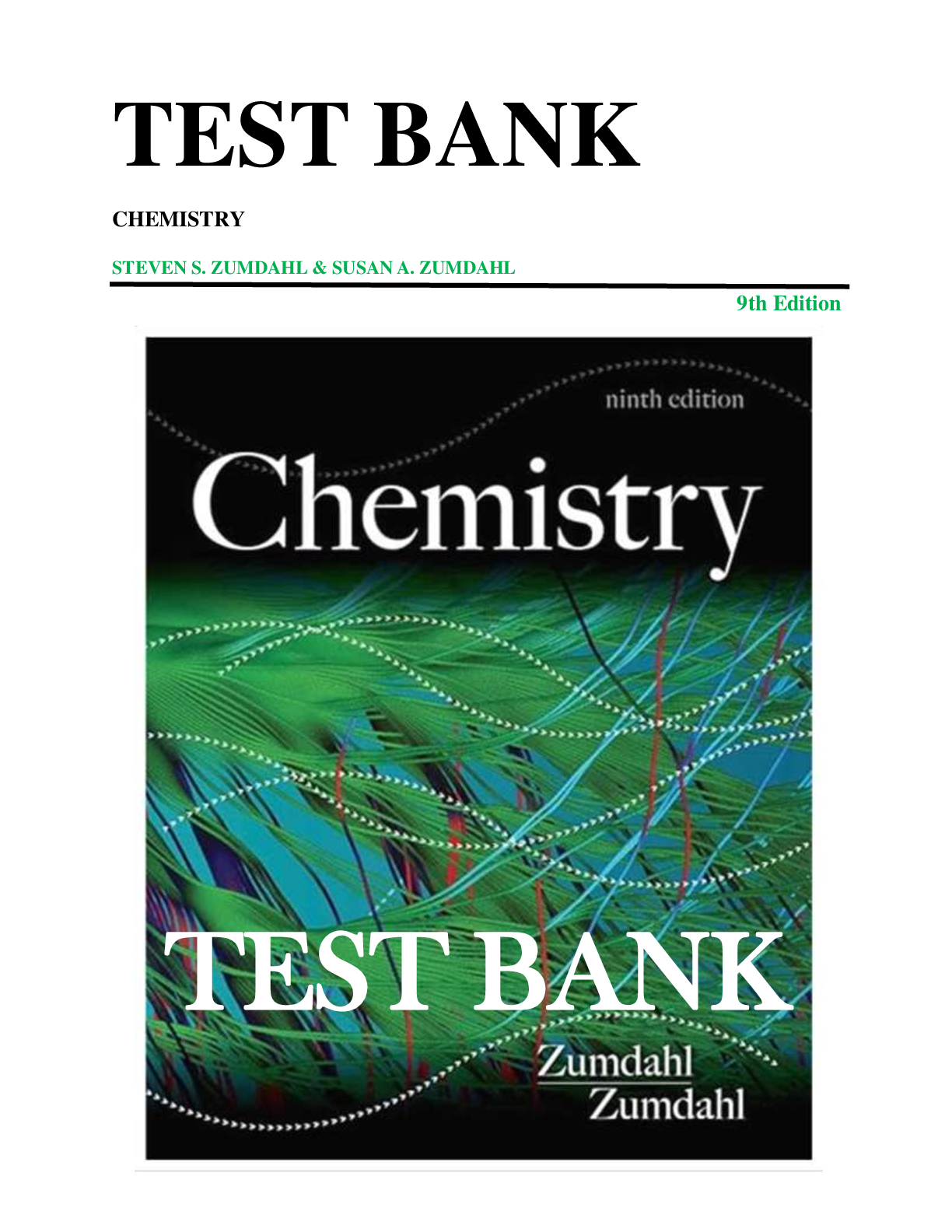 TEST BANK CHEMISTRY 9th Edition By STEVEN S. ZUMDAHL & SUSAN A. ZUMDAHL A+