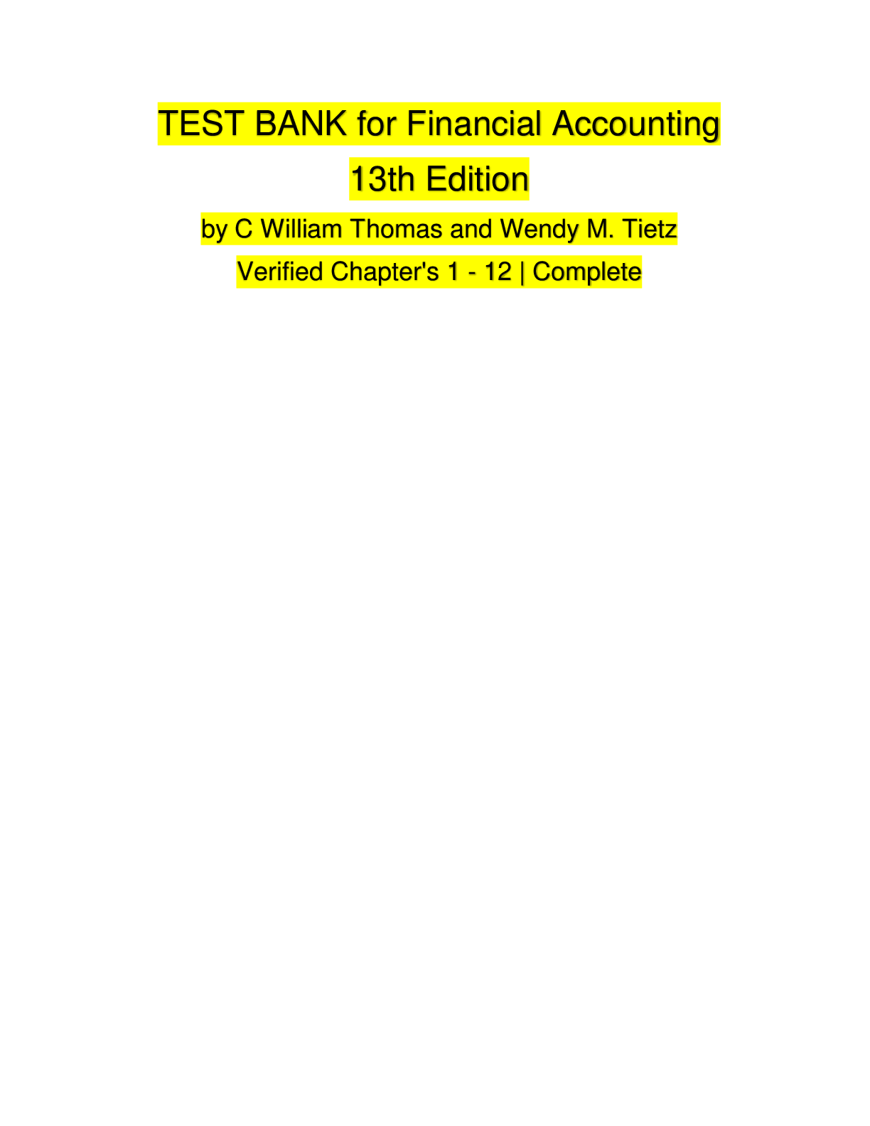 Preview image for TEST BANK for Financial Accounting 13th Edition by C William Thomas and Wendy M. Tietz Verified Chapter's 1-12 A+
