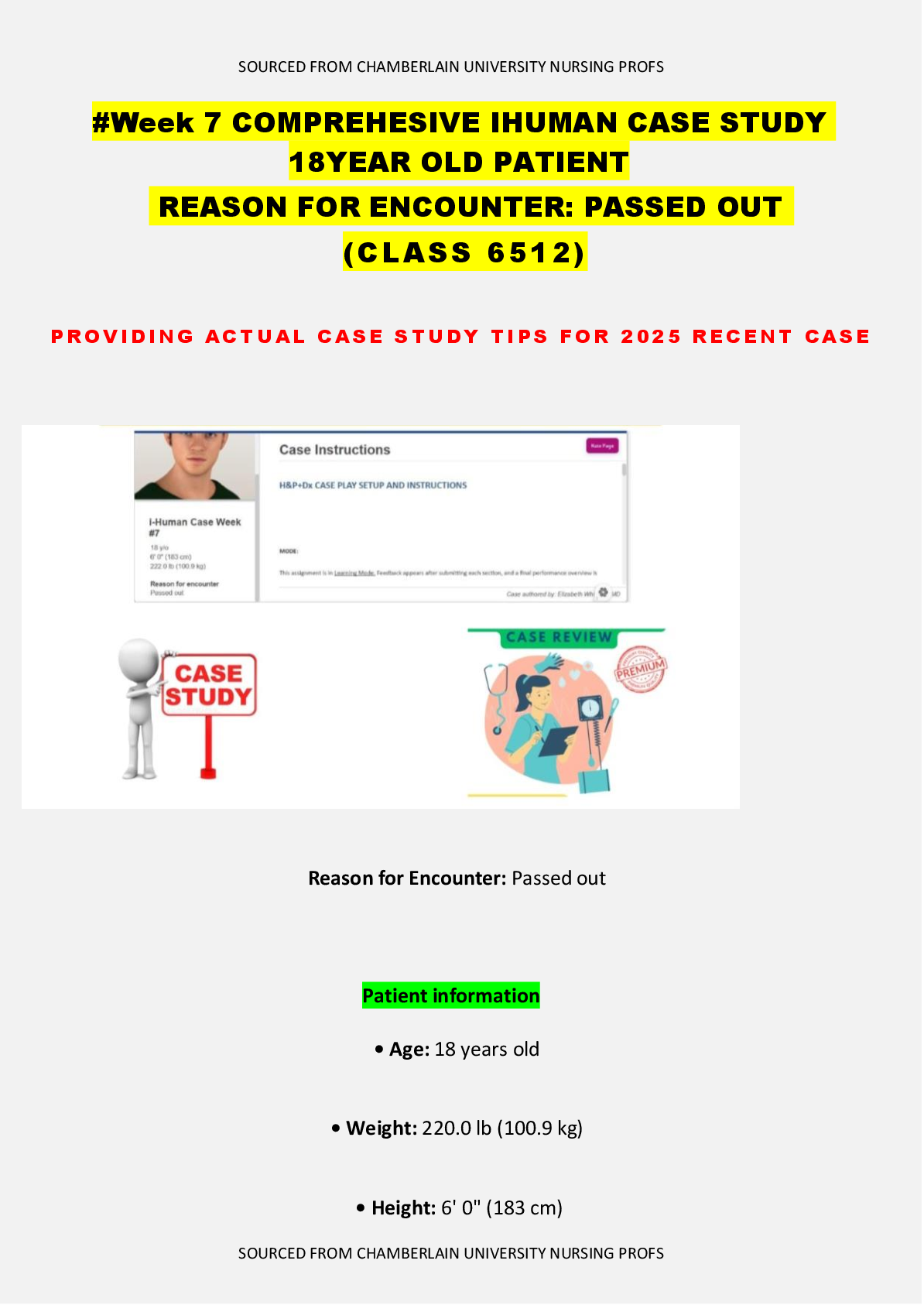 Preview image for #Week 7 18YEAR OLD PATIENT  REASON FOR ENCOUNTER: PASSED OUT   (CLASS 6512)