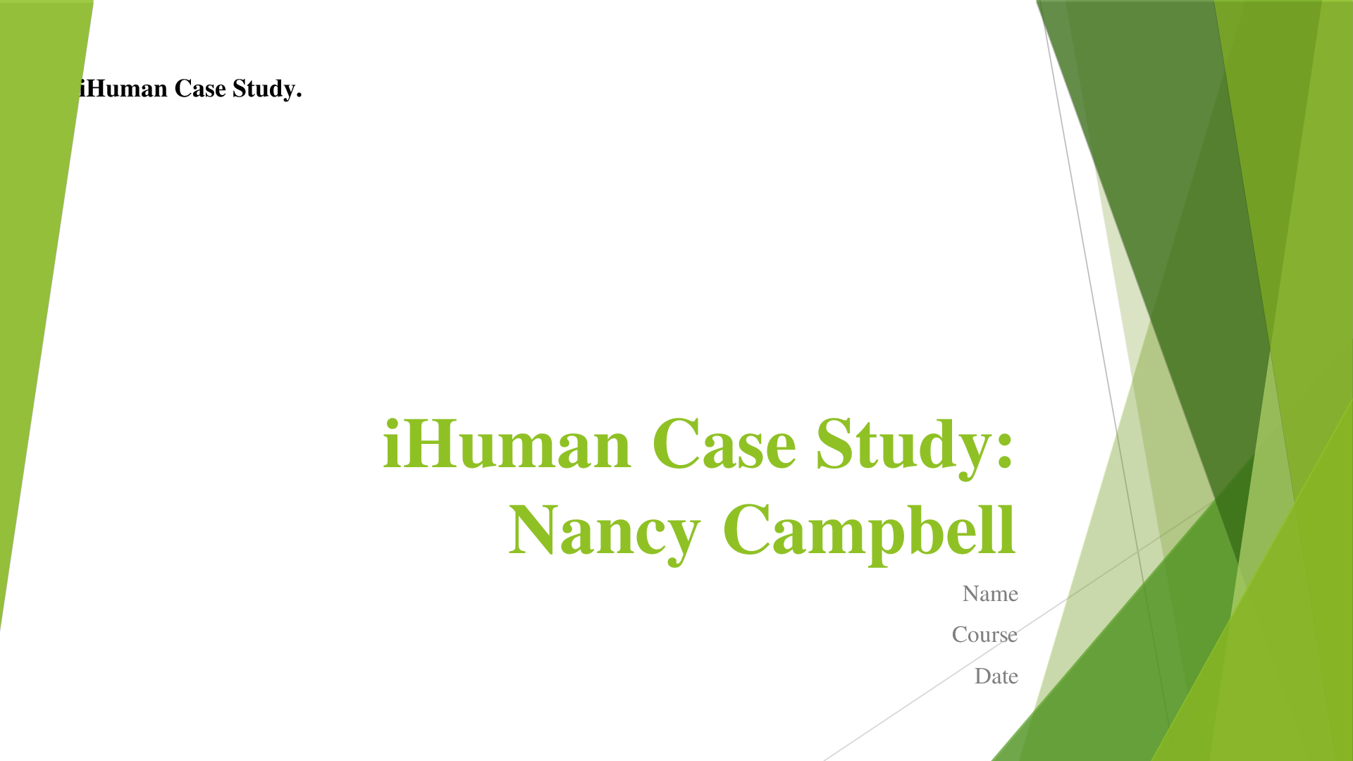 Preview image for iHuman Case Study:  Nancy Campbell