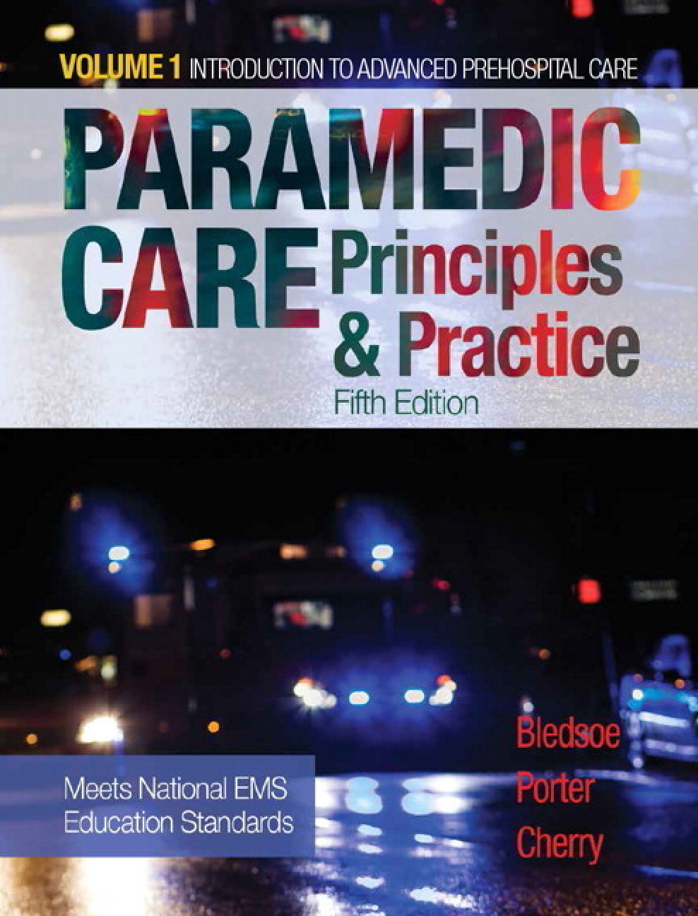 Preview image for Paramedic Care Principles And Practice, Vols. 1 5th Edition By Bledsoe, Porter, Cherry TEST BANK