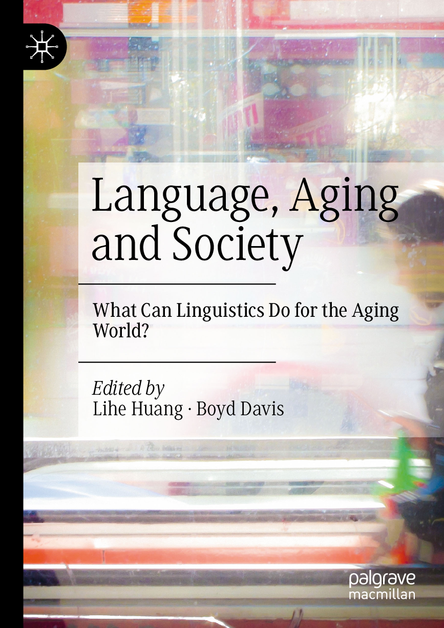 Preview image for PDF(eBook)Language, Aging and Society, What Can Linguistics Do for the Aging World, Boyd Davi,1e