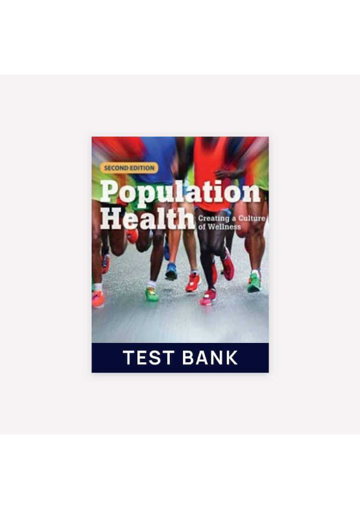 Preview image for Population Health Creating a Culture of Wellness 2nd Edition Nash Fabius TEST BANK