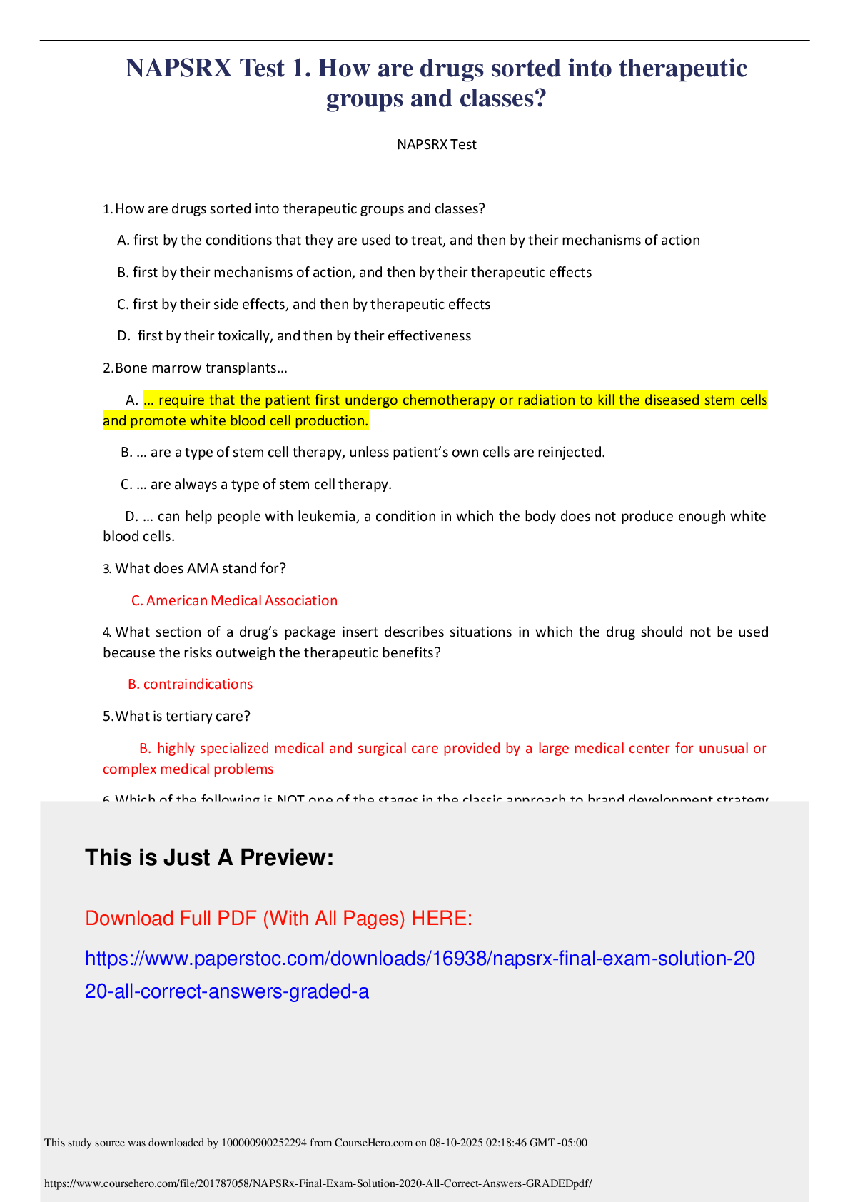 Preview of NAPSRX Test 1. How are drugs sorted into therapeutic  groups and classes?