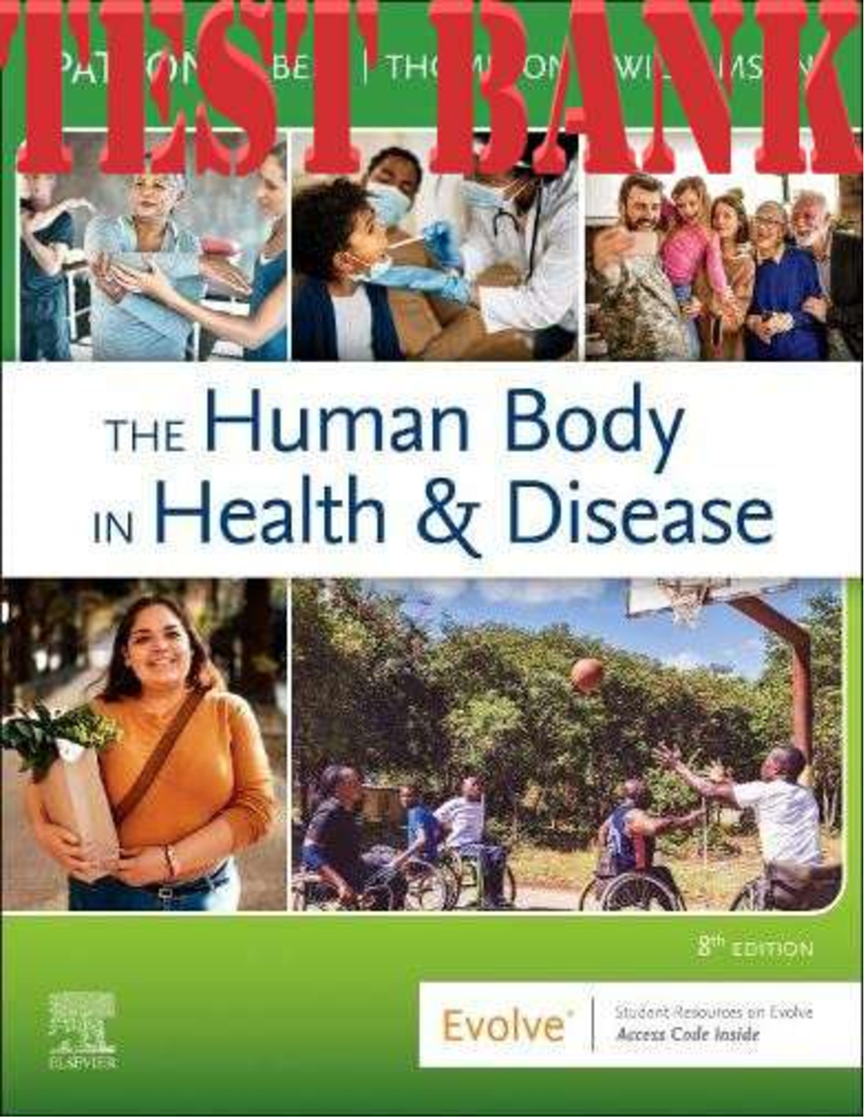 Preview image for The Human Body In Health And Disease 8th Edition By Patton, Bell, Thompson, Williamson TEST BANK