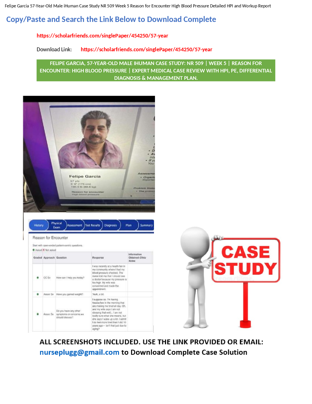 FELIPE GARCIA, 57-YEAR-OLD MALE IHUMAN CASE STUDY: NR 509 | WEEK 5 | REASON FOR  ENCOUNTER: HIGH BLOOD PRESSURE | EXPERT MEDICAL CASE REVIEW WITH HPI, PE, DIFFERENTIAL  DIAGNOSIS & MANAGEMENT PLAN.