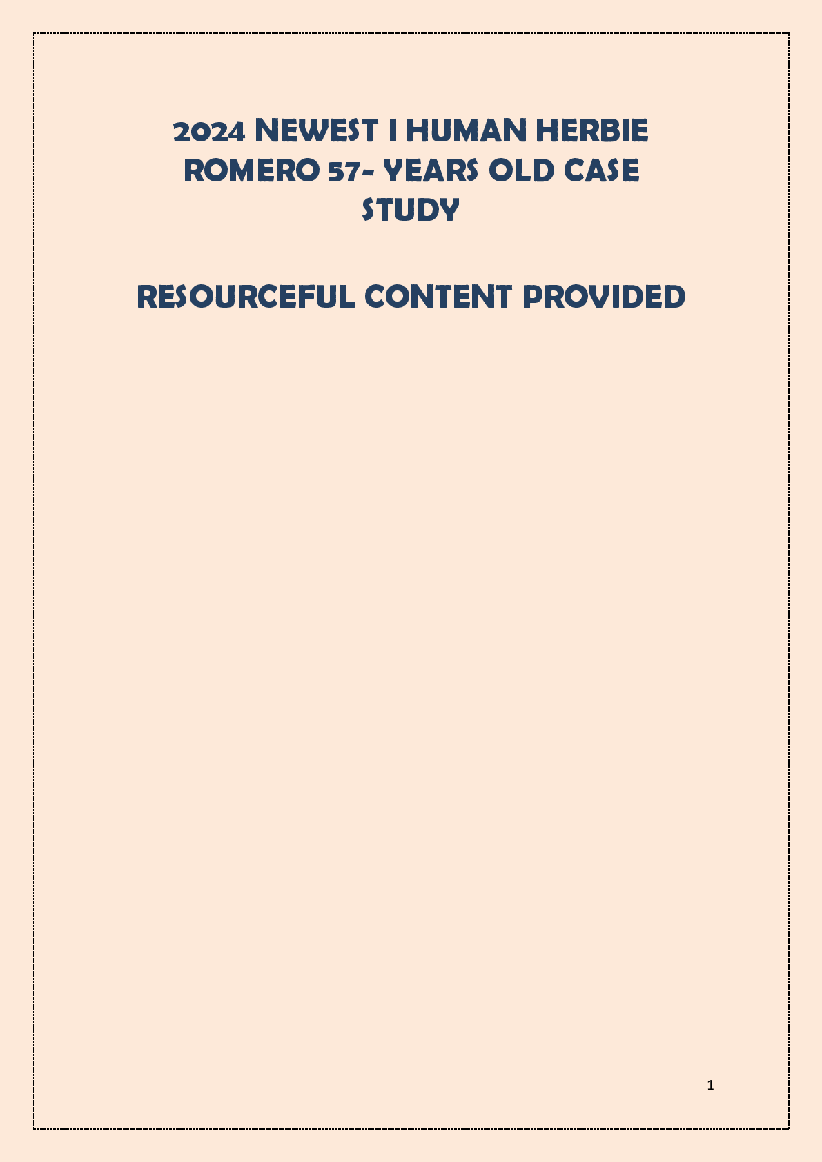 Preview image for 2024 NEWEST I HUMAN HERBIE  ROMERO 57- YEARS OLD CASE  STUDY