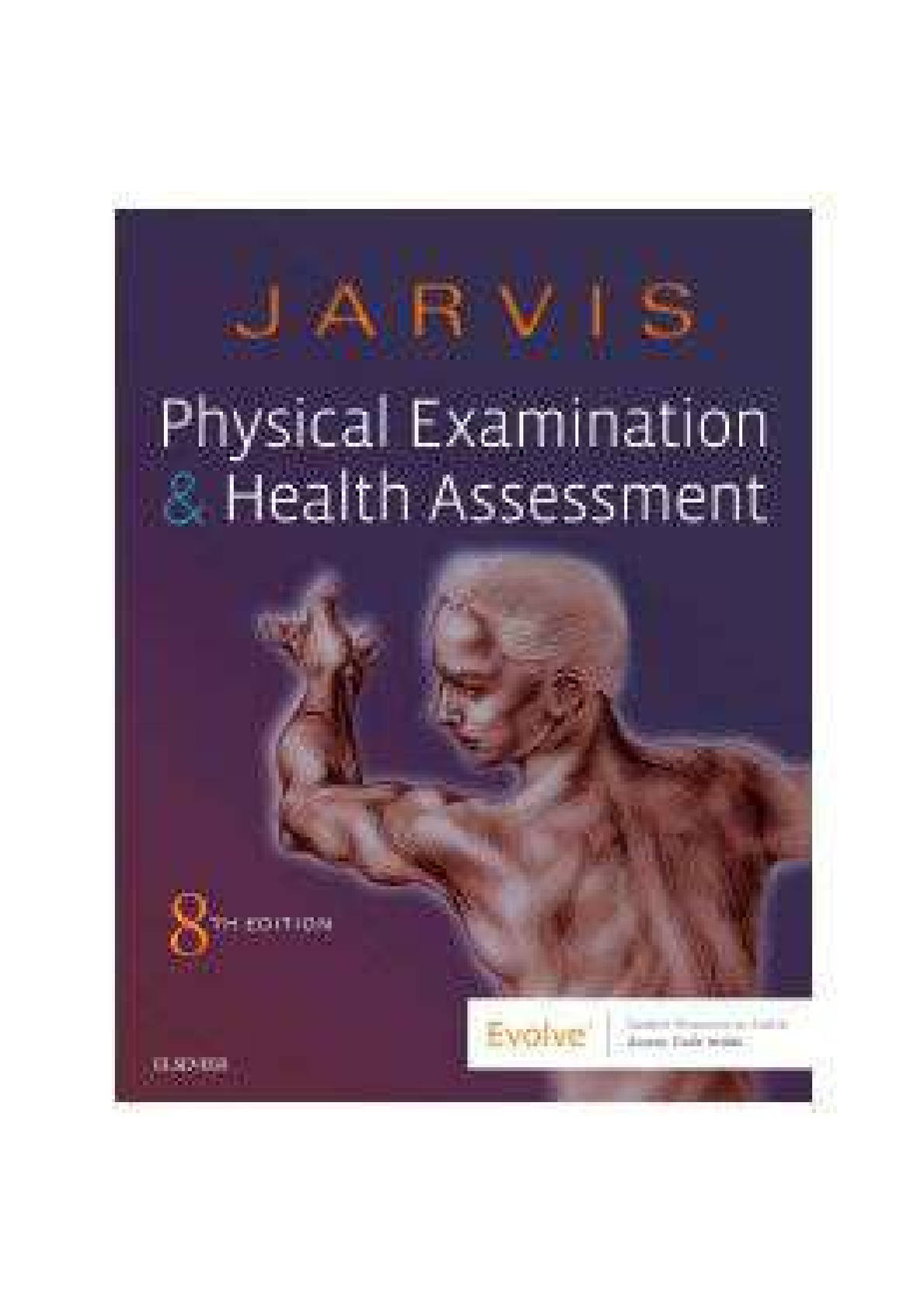 Preview image for Physical Examination And Health Assessment 8th Edition By Jarvis Chapter 1-32 TEST BANK