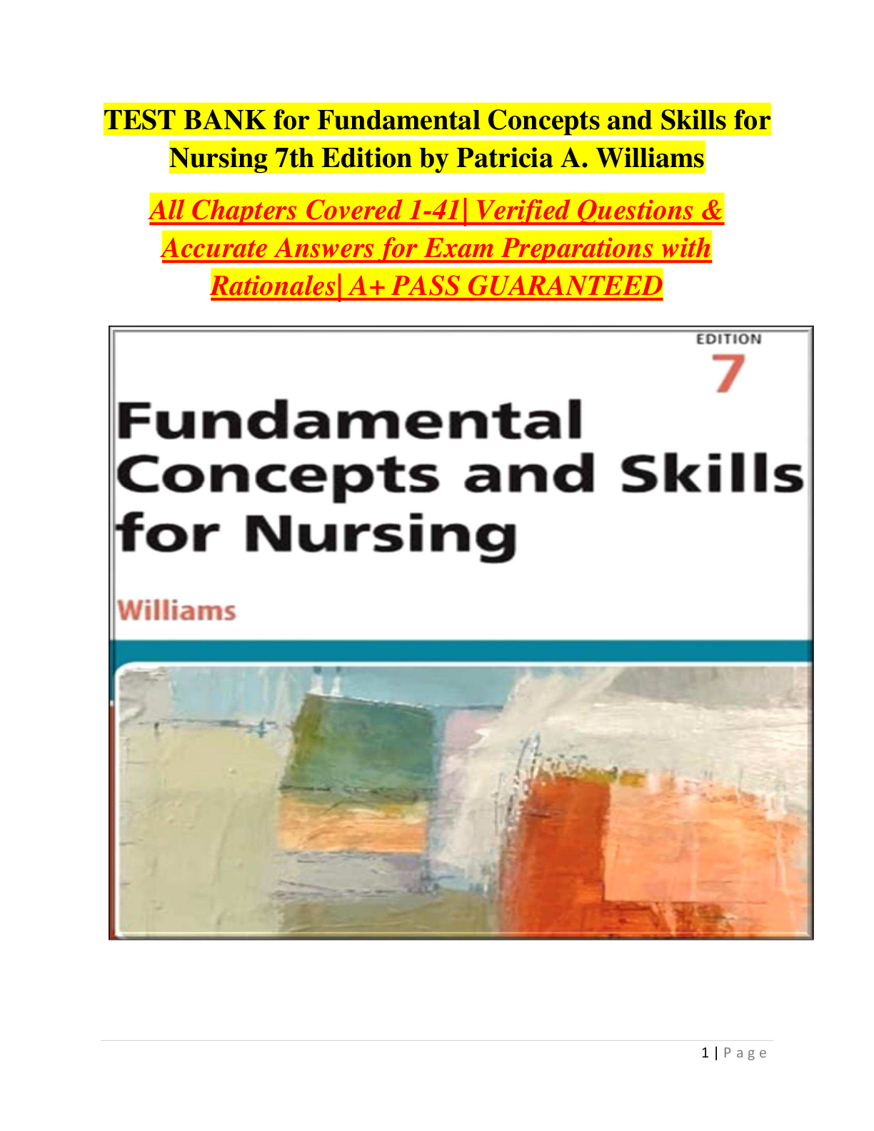 Preview image for TEST BANK for Fundamental Concepts and Skills for Nursing 7th Edition by Patricia A. Williams All Chapters Covered 1 -41|