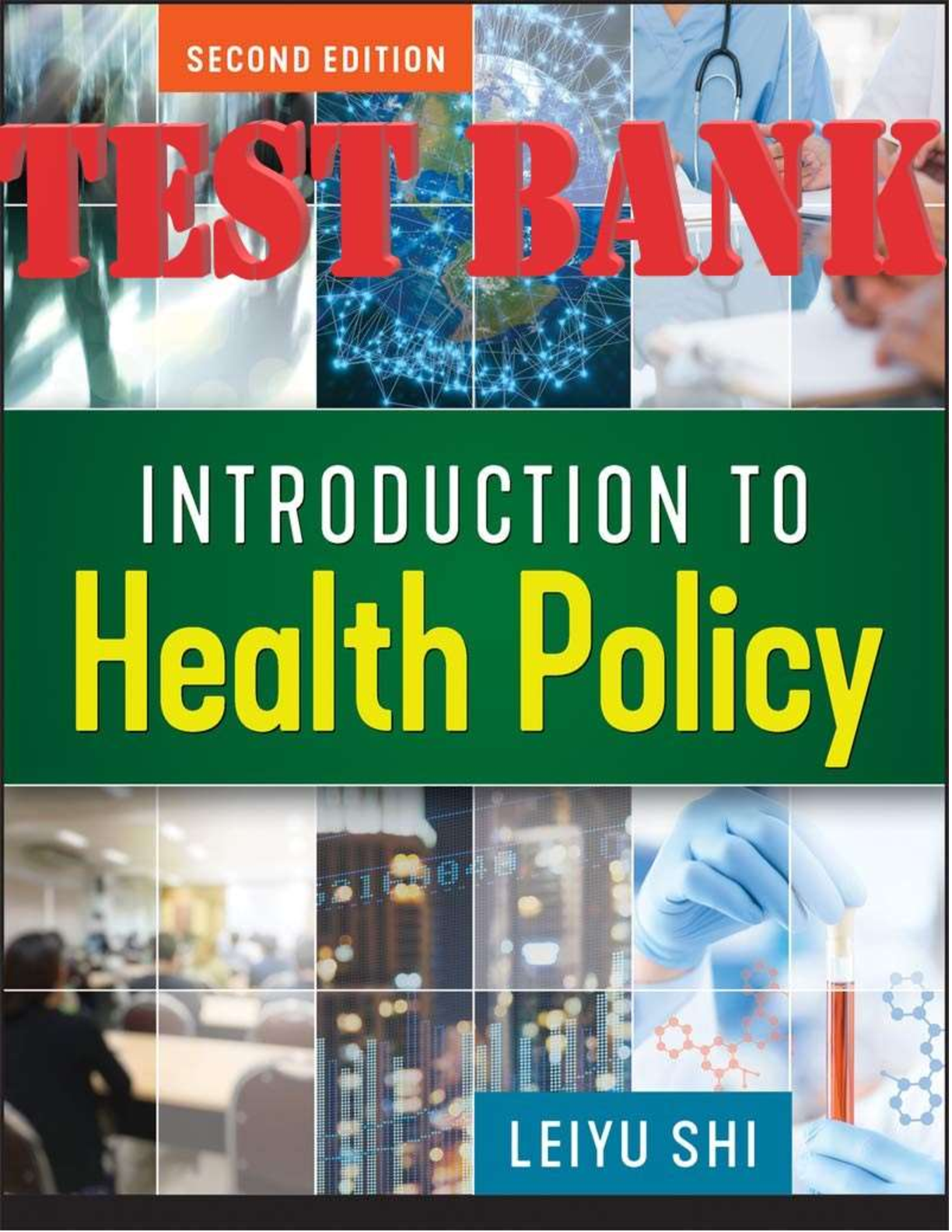 Preview image for Introduction To Health Policy 2nd Edition By Leiyu Shi TEST BANK